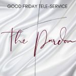 The Pardon: Good Friday Tele-Service